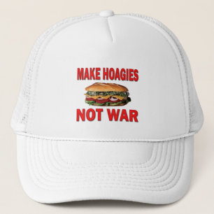 MAKE HOAGIES NOT WAR TRUCKER HAT