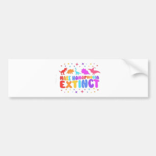 Make Homophobia Extinct LGBT Equality Dinosaurs Bumper Sticker