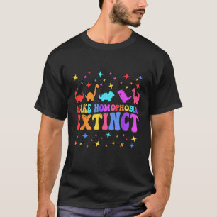 Make Homophobia Extinct LGBTQ Pride Month Equal Ri T-Shirt