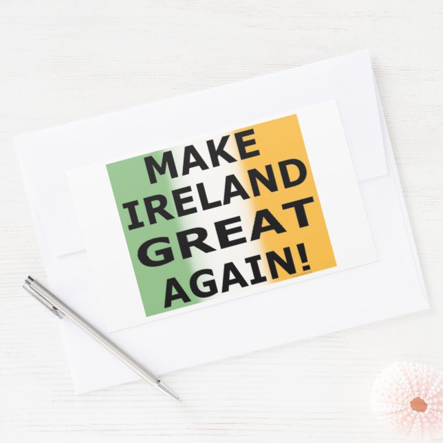 MAKE IRELAND GREAT AGAIN!   RECTANGULAR STICKER (Envelope)