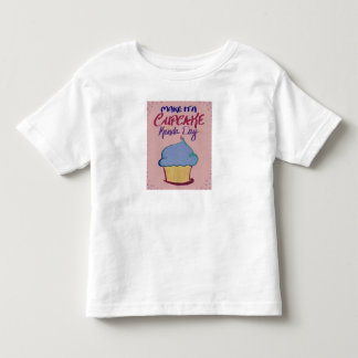 Make it a Cupcake Kinda Day: Toddler Tee! T-Shirt