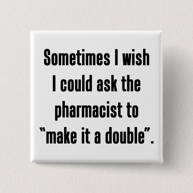 Make It A Double 15 Cm Square Badge (Front)