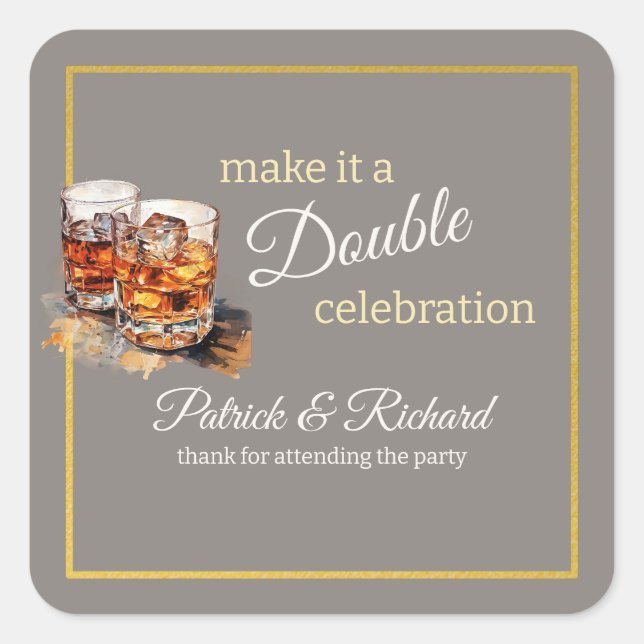 Make it a Double Celebration Grey Whiskey Glass Square Sticker (Front)