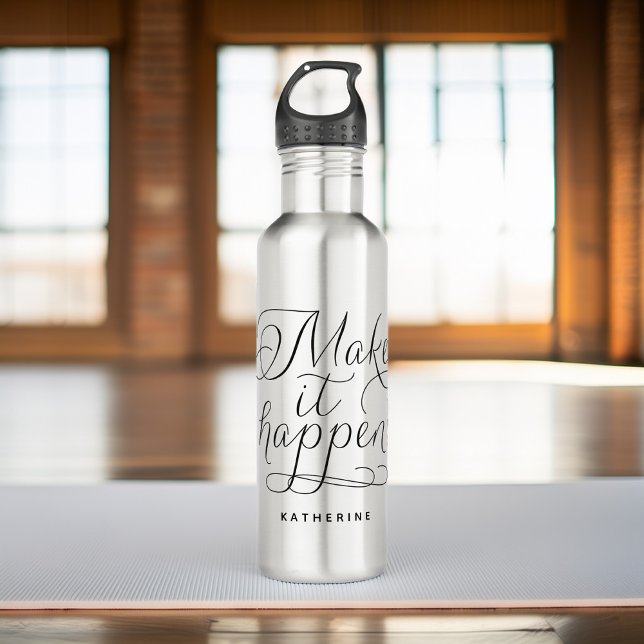 "Make It Happen" 710 Ml Water Bottle (Creator Uploaded)