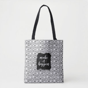 Make It Happen Black and White Swirl Tote Bag