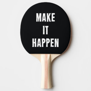 Make It Happen Black Ping Pong Bat Paddle