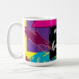 Make it Happen! Coffee Mug