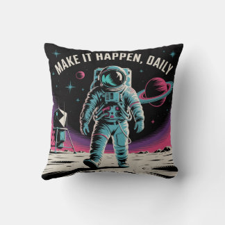 Make It Happen, Daily Cushion