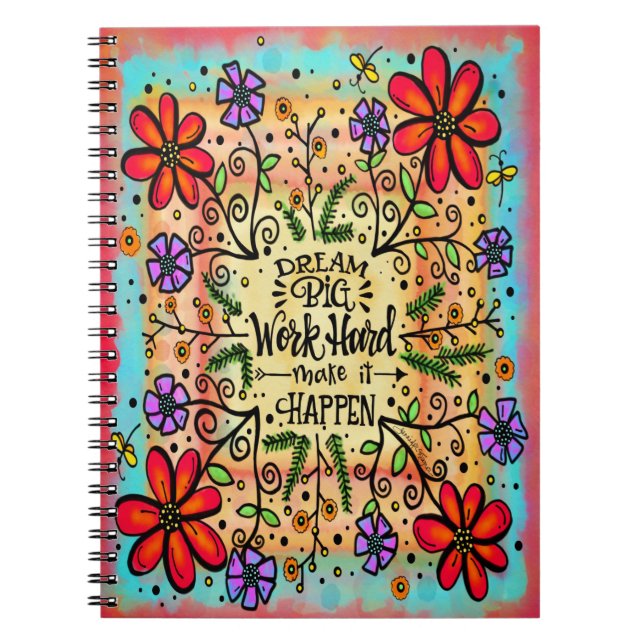 Make it Happen Floral Inspirational Girly Fun Notebook (Front)