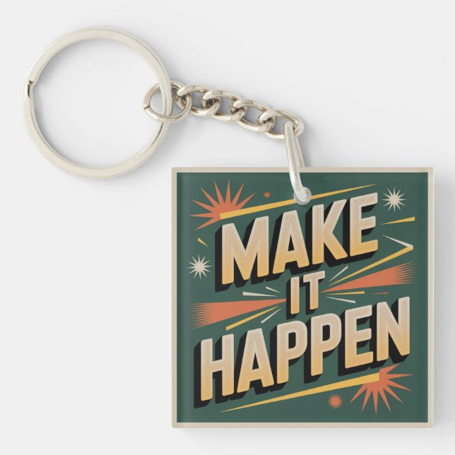 Make It Happen Key Ring (Front)