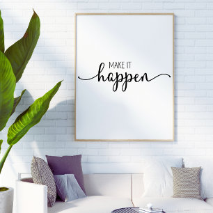 Make It Happen Motivational Poster