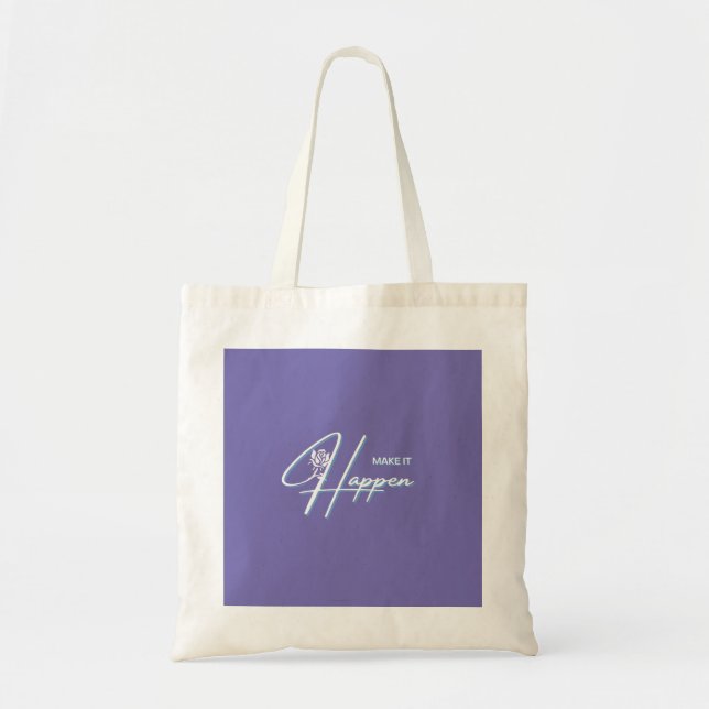  Make It Happen Motivational Quote Design Tote Bag (Front)