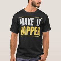 Make It Happen Motivational Typography Quote