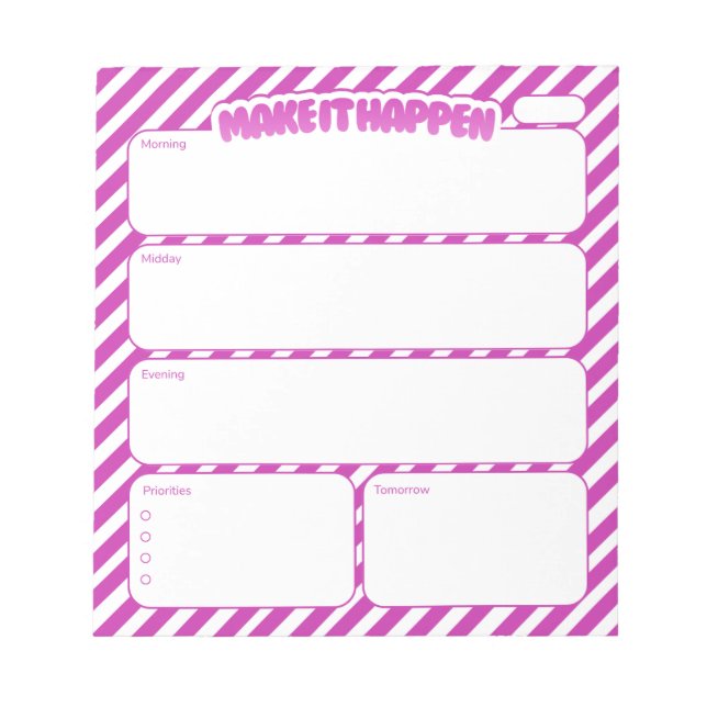 Make It Happen Pink Striped Daily Planner Notepad (Front)