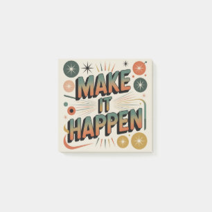 Make It Happen Post-it Notes