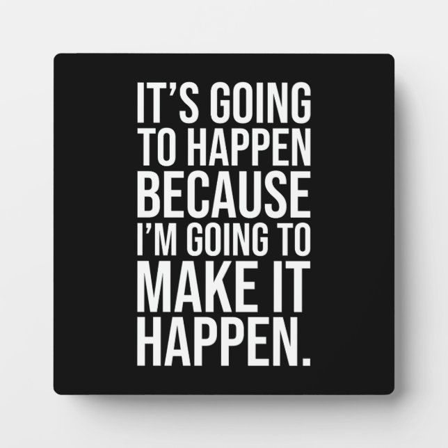 Make It Happen - Success, Gym, Hustle, Grind Plaque (Front)