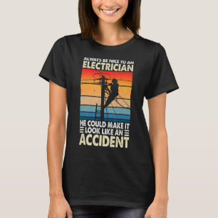 Make It Look Like An Accident Electrician Vintage T-Shirt