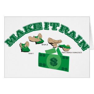 MAKE IT RAIN
