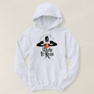 Make It Rain (Basketball) Hoodie