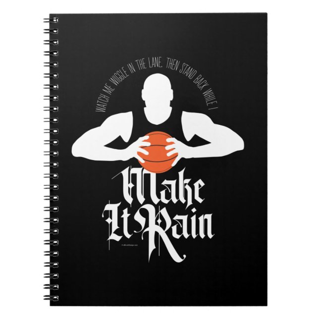 Make It Rain (Basketball) Notebook (Front)