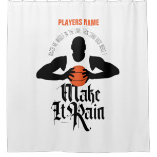 Make It Rain (Basketball) Shower Curtain