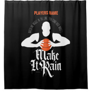 Make It Rain (Basketball) Shower Curtain