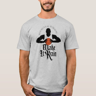 Make It Rain (Basketball) T-Shirt