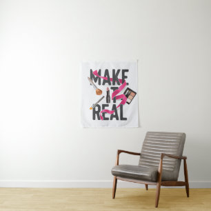 Make It Real Tapestry