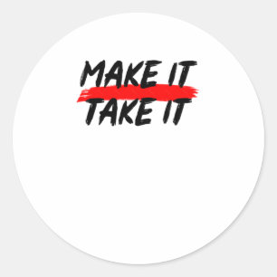 Make It Take It Basketball Classic Round Sticker