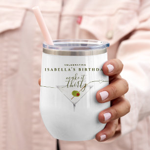 Make It Thirty Dirty Martini 30th Birthday 