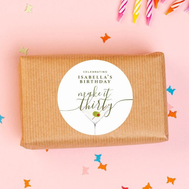 Make It Thirty White Dirty Martini 30th Birthday Classic Round Sticker (Creator Uploaded)