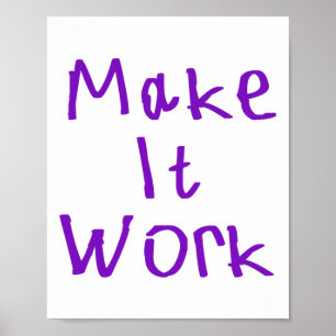 Make It Work Sticker2  Poster