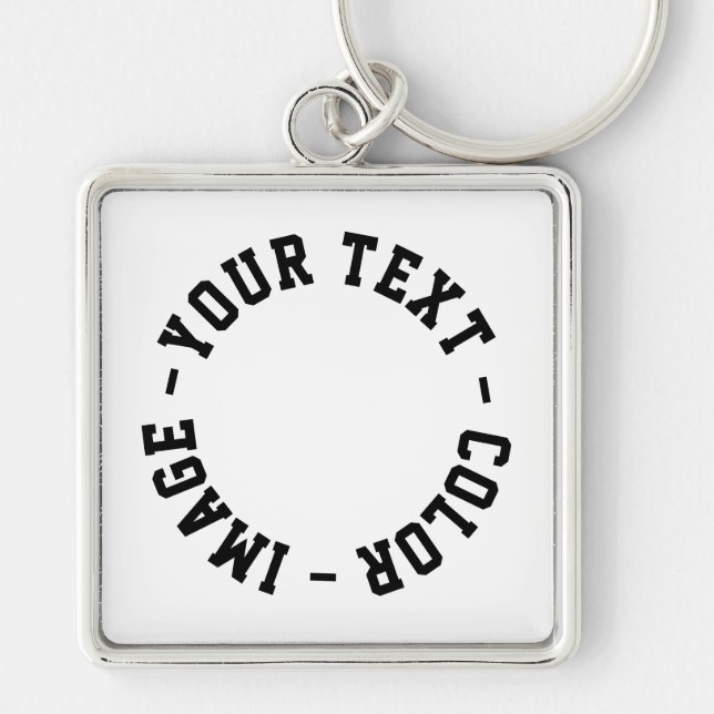 Make It Your Own Premium Square Large Key Ring (Front)
