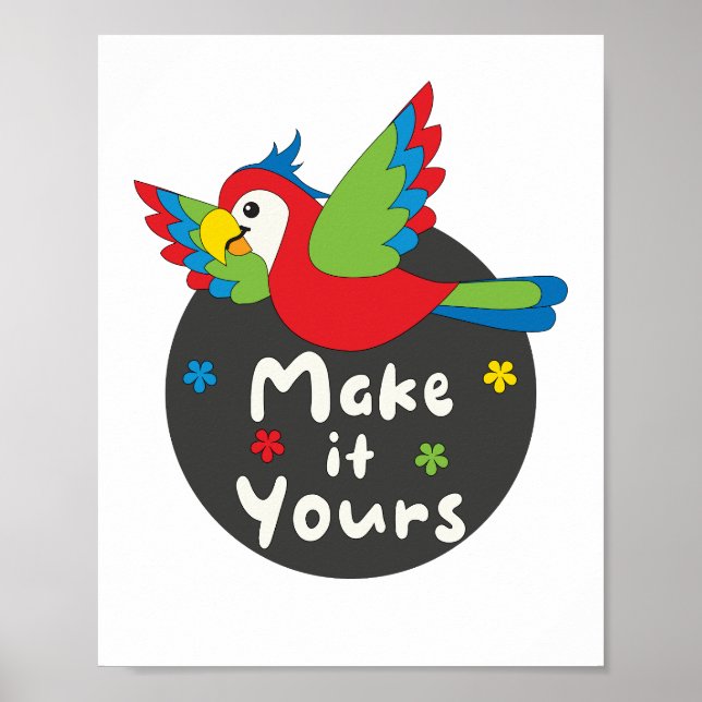 Make it yours Kawaii funny colourful parrot flying Poster (Front)