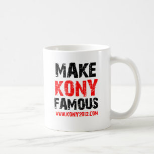 Make Kony Famous - Kony 2012 Coffee Mug