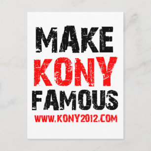 Make Kony Famous - Kony 2012 Postcard