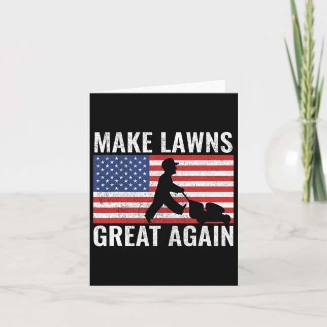 Make Lawns Great Again Funny Usa Lawn Mower Dad Ga Card (Front)