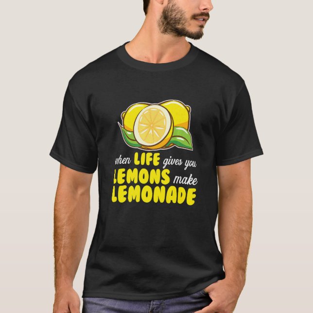 Make Lemonade Juice Stand Lemonade   1 T-Shirt (Front)