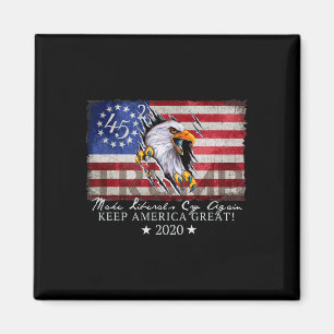 Make Liberals Cry Again T - Donald Trump Election  Magnet