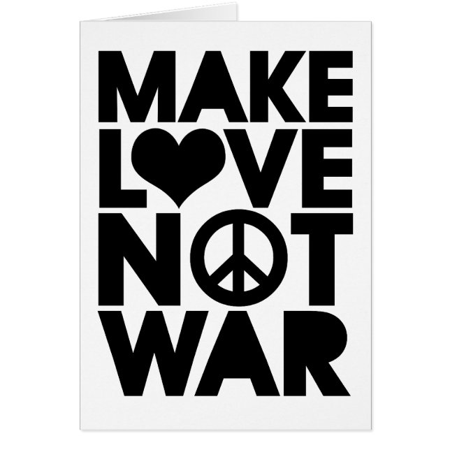 MAKE LOVE NOT WAR (Front)
