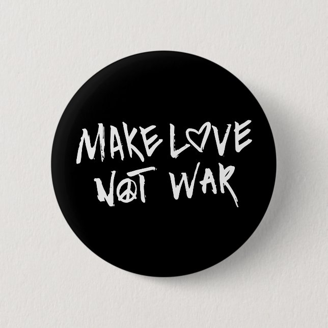 Make Love Not War 6 Cm Round Badge (Front)