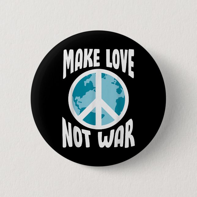 Make Love Not War  6 Cm Round Badge (Front)
