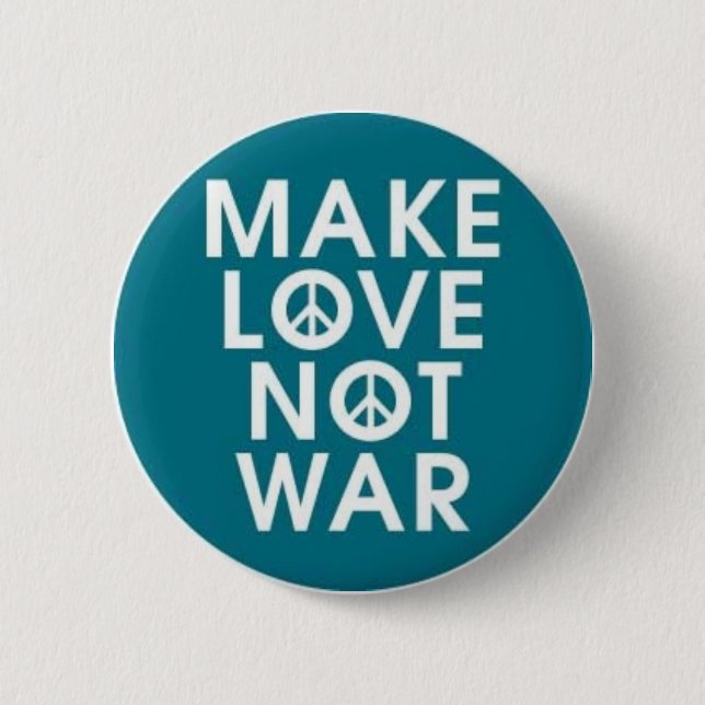 make love not war Button (Front)