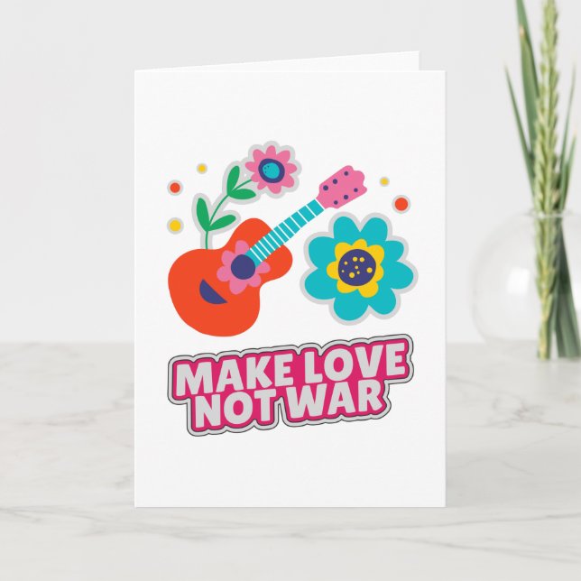 Make love not war card (Front)
