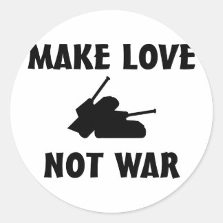 make love not war classic round sticker