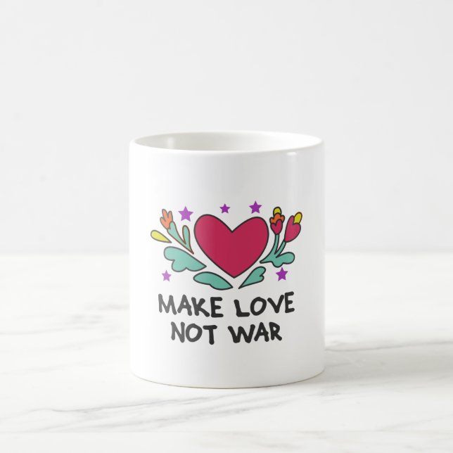 Make love not war coffee mug (Center)
