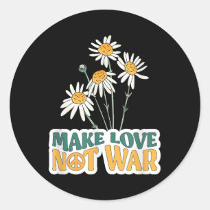 Make Love Not War Flowers Classic Round Sticker