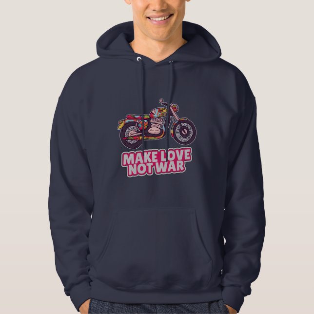 Make love not war hoodie (Front)