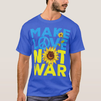 Make Love Not War Peace 60s 70s Ukraine Support  T-Shirt