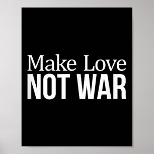 Make Love - Not War -  Poster